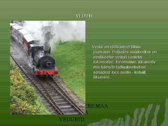 Ameerika vedurid #3