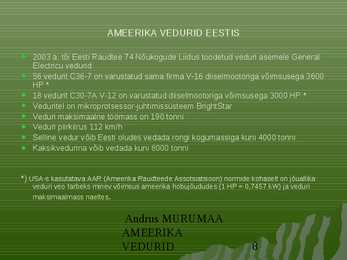 Ameerika vedurid #8