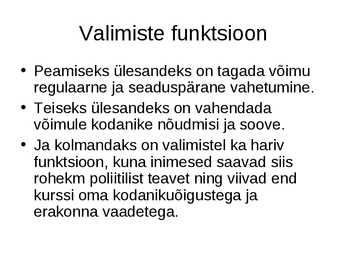 Peamised valimissüsteemid #4