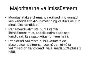 Peamised valimissüsteemid #6