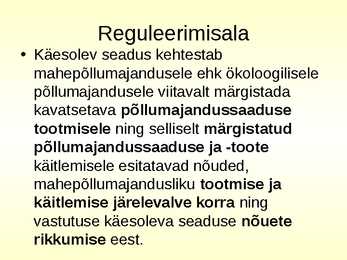 Mahepõllumajandus #3