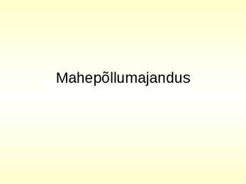 Mahepõllumajandus