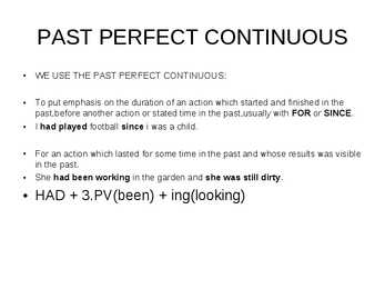 PAST PERFECT and PAST PERFECT CONTINUOUS #5
