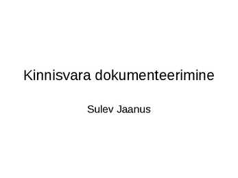 Kinnisvara dokumenteerimine