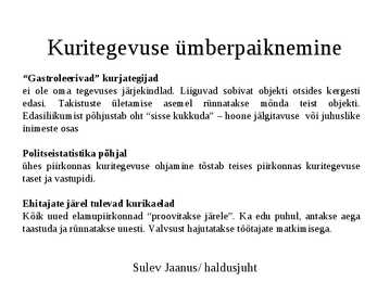 Haldaja roll ja võimalused hoone turvalisuse tagamisel #3