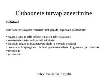 Haldaja roll ja võimalused hoone turvalisuse tagamisel #10