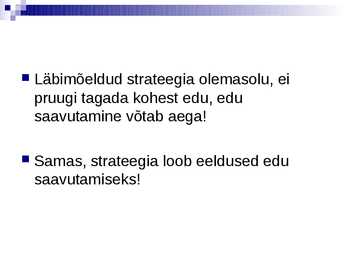 Strateegilise juhtimise olemus ja terminoloogia- #16