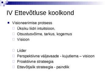 Strateegilise juhtimise olemus ja terminoloogia- #28
