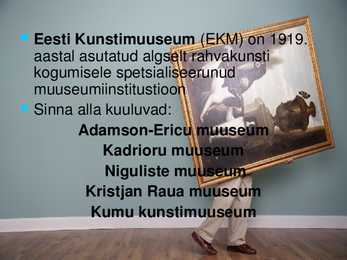 Eesti kunstimuuseum Kumu #3