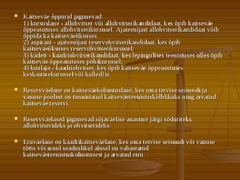 Kaitseväe teenistuse seadus #9