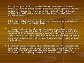 Relvade hoidmine-kandmine ja kasutamine #4