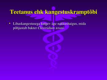 Bakterihaigus teetanus #2