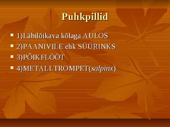 Antiikaja pillid #3