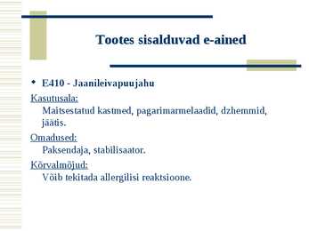 Toiduainete keemiline koostis e-ainete põhjal #14