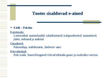 Toiduainete keemiline koostis e-ainete põhjal #15