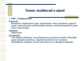 Toiduainete keemiline koostis e-ainete põhjal #16