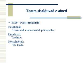 Toiduainete keemiline koostis e-ainete põhjal #19