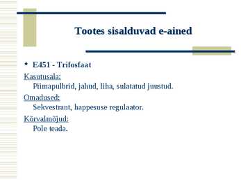 Toiduainete keemiline koostis e-ainete põhjal #10