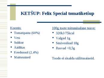 Toiduainete keemiline koostis e-ainete põhjal