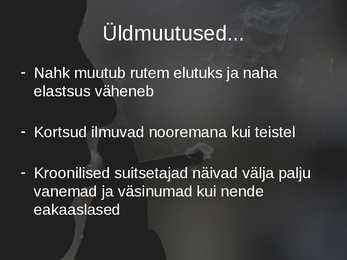 Tubaka mõju nahale #3