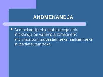 Andmekandjad #2