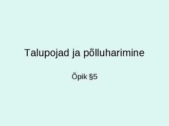 Talupojad ja põlluharimine