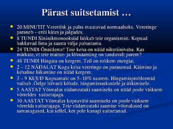 Suitsetamise kahjulikkus #8