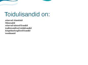 Toidulisandid #2