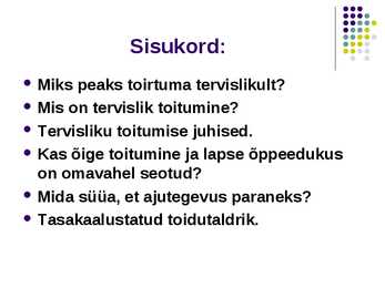 Tervislik toitumine #2