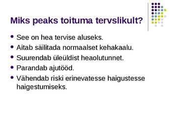 Tervislik toitumine #3