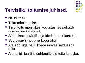 Tervislik toitumine #5
