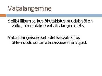 Kehade vastastikmõju liigid #3