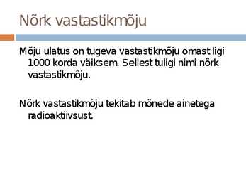 Kehade vastastikmõju liigid #9