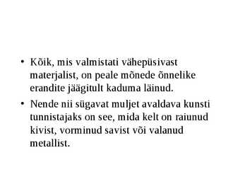 Keldi kunst #3