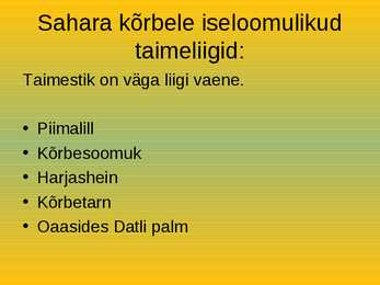 Sahara kõrb - inimtegevus-loomad ja taimed #4