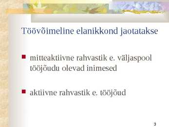 Tööjõud #3