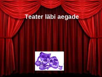 Teatri ajalugu