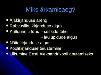 Ärkamisaeg eestis #3