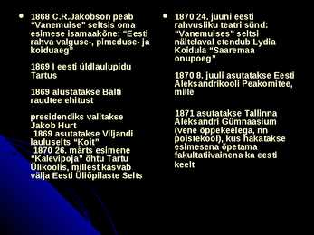 Ärkamisaeg eestis #23