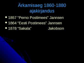 Ärkamisaeg eestis #4