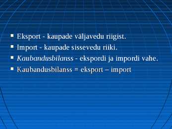 Rahvusvahelise kaubanduse mõiste #3