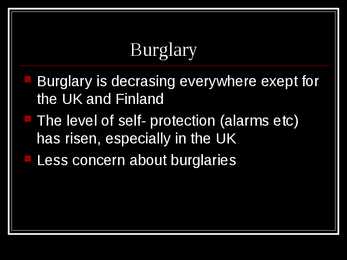 Powerpoint teemal crime levels in different regions of the world #14