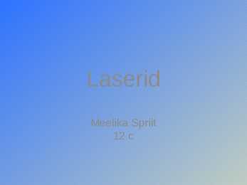 Laserid