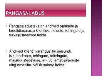 Ärisaladus ja pangasaladus #7