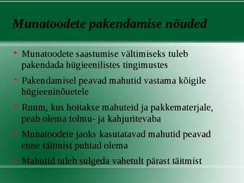 Munatoodete hügieeninõuded #6