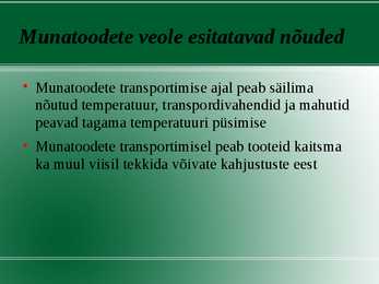 Munatoodete hügieeninõuded #9
