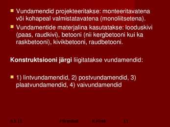 Vundamendid ja Alused #11