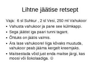 Lühiuurimus jäätisest #7