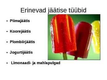 Lühiuurimus jäätisest #9