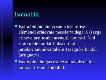 Aatomituumaehitus ja isotoobid #8